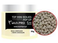 Top Mini Boilies Drilled Pop UP 20g 8mm - BIAŁA CZEKOLADA / WHITE CHOCOLATE